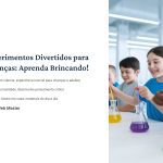 1 Experimentos Divertidos para Criancas Aprenda Brincando